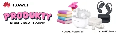 TELE283 - Huawei - Produkty, które zdają egzamin - 0825 - belka 396x116  